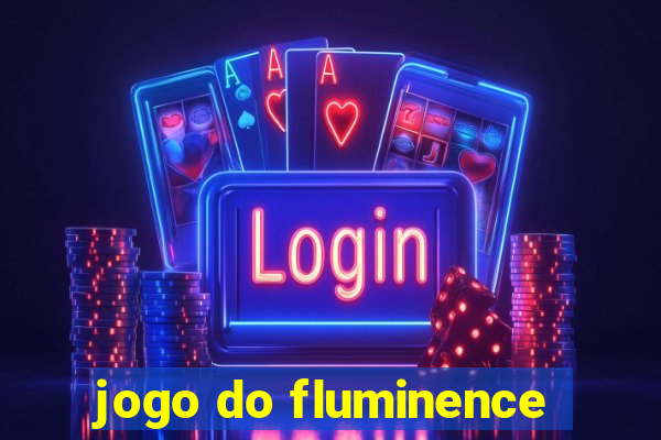 jogo do fluminence